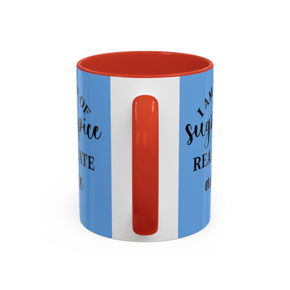 I Am Made Of Sugar & Spice Realtor Accent Coffee Mug (11, 15oz)