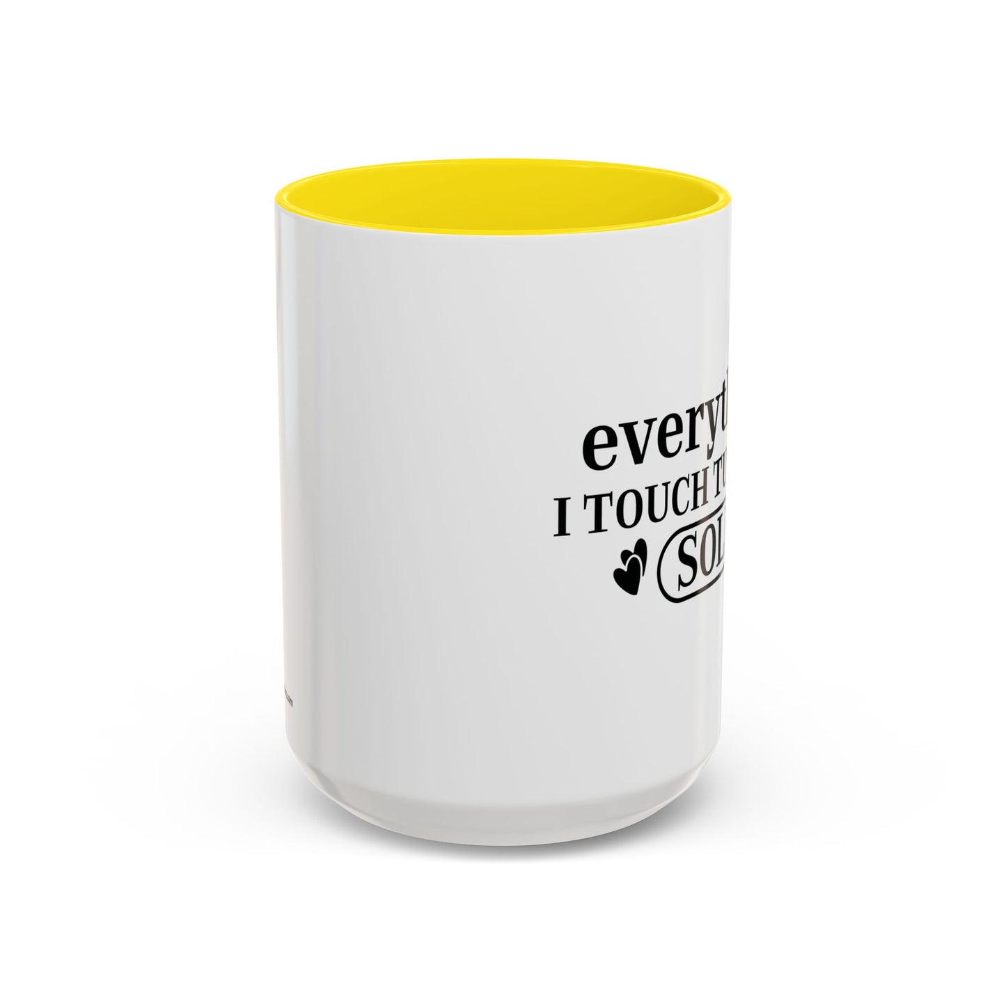 Everything I Touch Turns To Sold Realtor Accent Coffee Mug (11, 15oz)