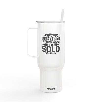Everything I Touch Turns to SOLD Tumbler – 40 oz White Stainless Steel Mug for Realtors