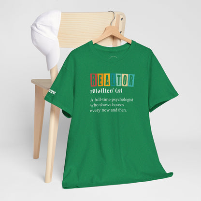 🧠 REALTOR: A Full-Time Psychologist Who Shows Houses Tee – Real Estate Therapy You Can Wear 🏡🛋️