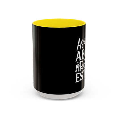 Ask Me About Real Estate Realtor Accent Coffee Mug (11, 15oz)