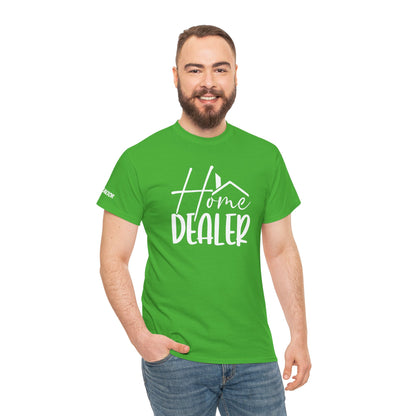 🔥 "Home Dealer" Realtor Tee – The Ultimate Shirt for Real Estate Closers! 💰🏡
