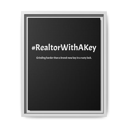 #RealtorWithAKey – Grinding Harder Than a Brand-New Key in a Rusty Lock | Funny Realtor Black Canvas Wall Art