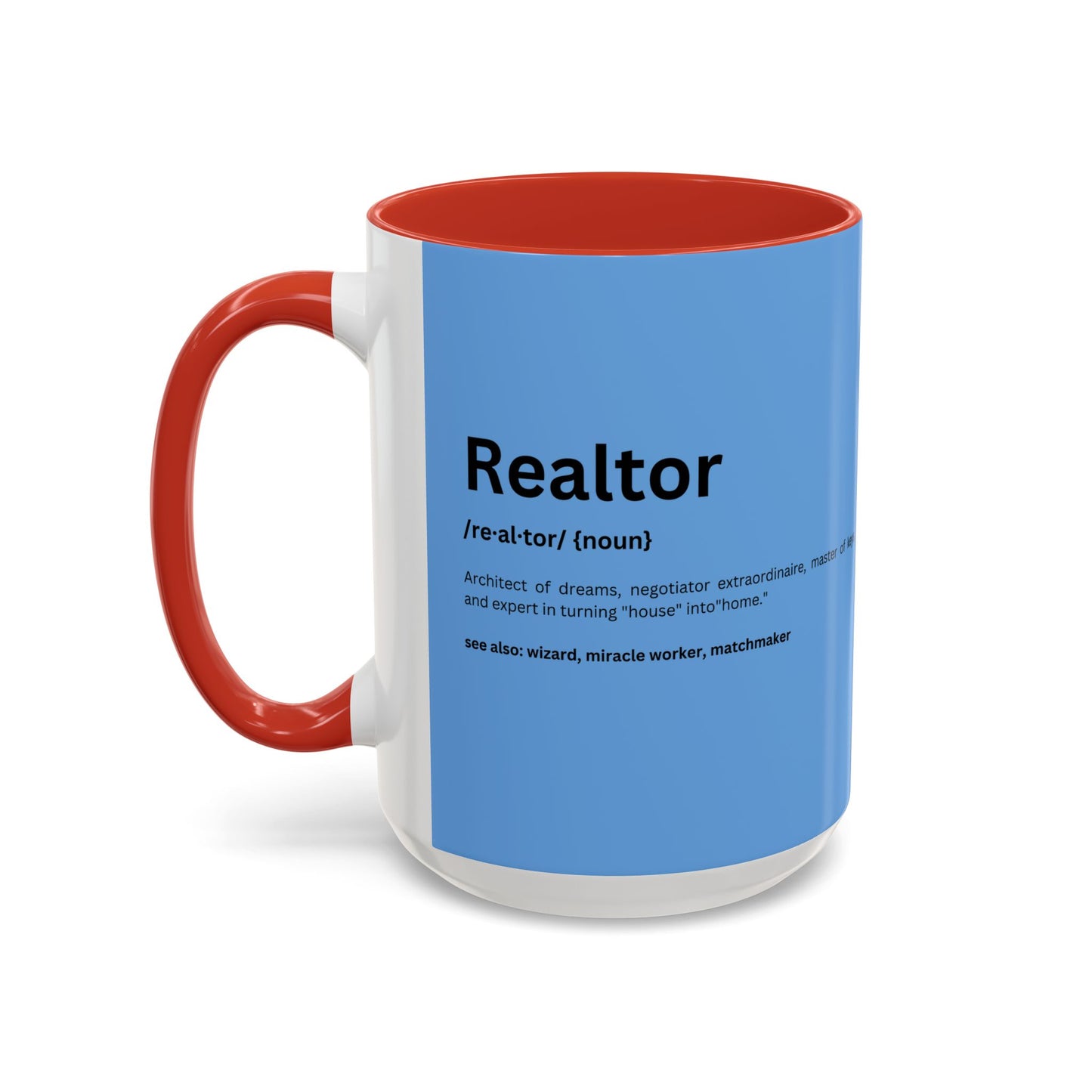 Funny Realtor Definition Coffee Mug (11, 15oz)