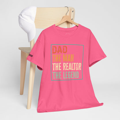 🧔 Dad. The Man. The Realtor. The Legend. Tee – Father’s Day Real Estate Drip in Full Effect! 💼🔥