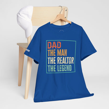 🧔 Dad. The Man. The Realtor. The Legend. Tee – Father’s Day Real Estate Drip in Full Effect! 💼🔥