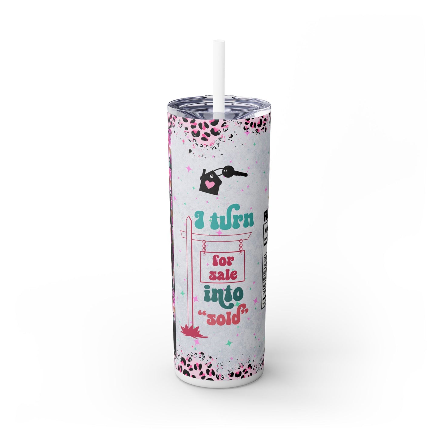 I Turn For Sale Into Sold Tumbler – 20oz Tumbler Funny Realtor Gift