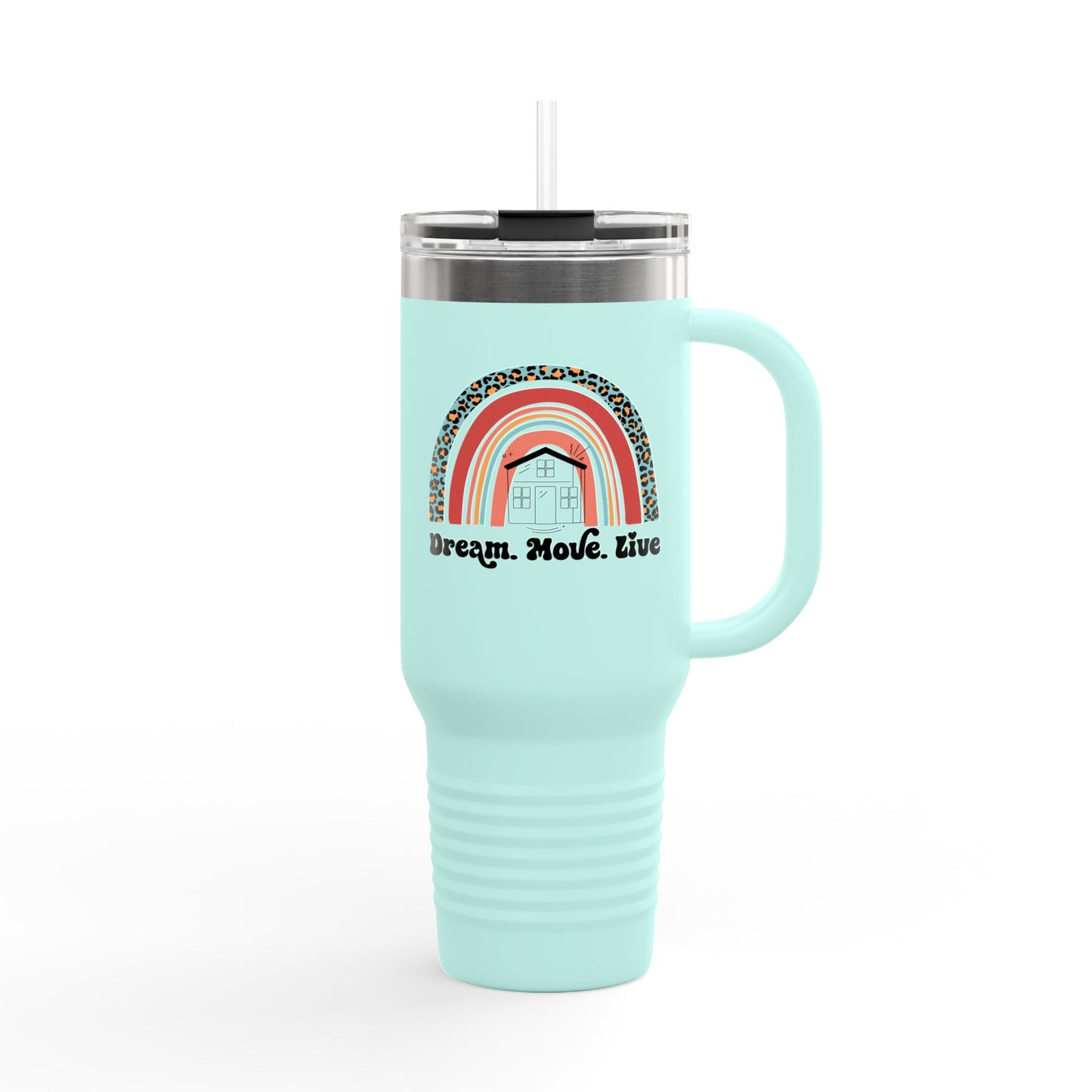 Dream. Move. Live. Tumbler – 40 oz Stainless Steel Mug with Rainbow Realtor Design