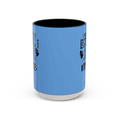 I Need Your Listing Realtor Accent Coffee Mug (11, 15oz)