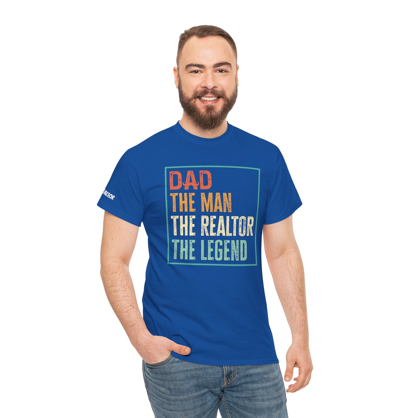 🧔 Dad. The Man. The Realtor. The Legend. Tee – Father’s Day Real Estate Drip in Full Effect! 💼🔥