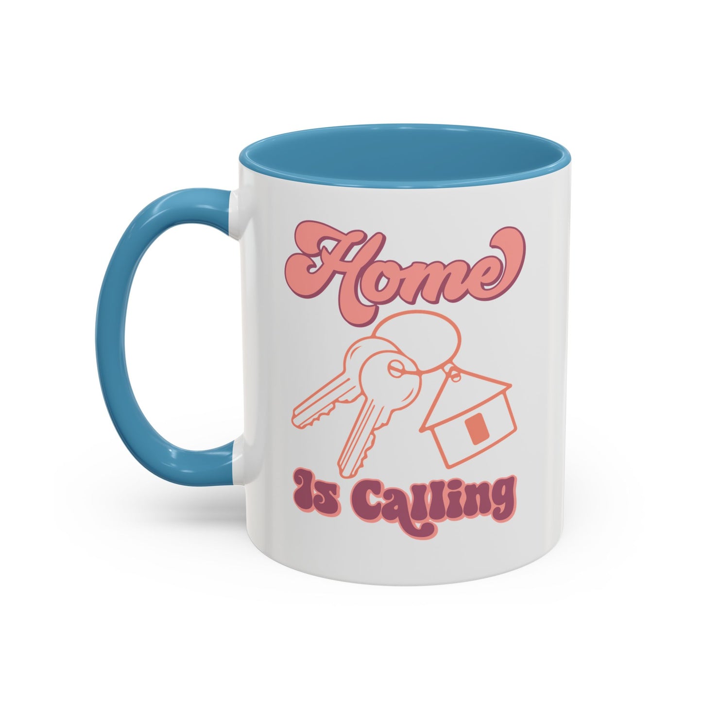Home Is Calling Realtor Accent Coffee Mug (11, 15oz)