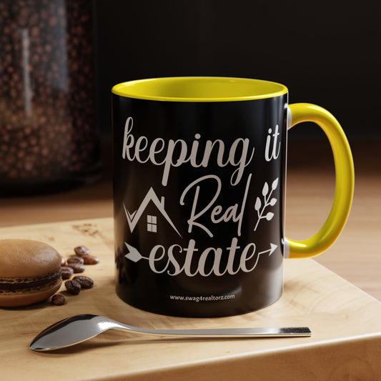 Keeping It Real Estate Realtor Coffee Mug (11, 15oz)