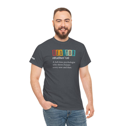 🧠 REALTOR: A Full-Time Psychologist Who Shows Houses Tee – Real Estate Therapy You Can Wear 🏡🛋️