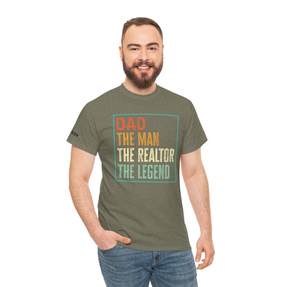 🧔 Dad. The Man. The Realtor. The Legend. Tee – Father’s Day Real Estate Drip in Full Effect! 💼🔥
