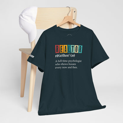 🧠 REALTOR: A Full-Time Psychologist Who Shows Houses Tee – Real Estate Therapy You Can Wear 🏡🛋️