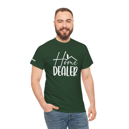 🔥 "Home Dealer" Realtor Tee – The Ultimate Shirt for Real Estate Closers! 💰🏡