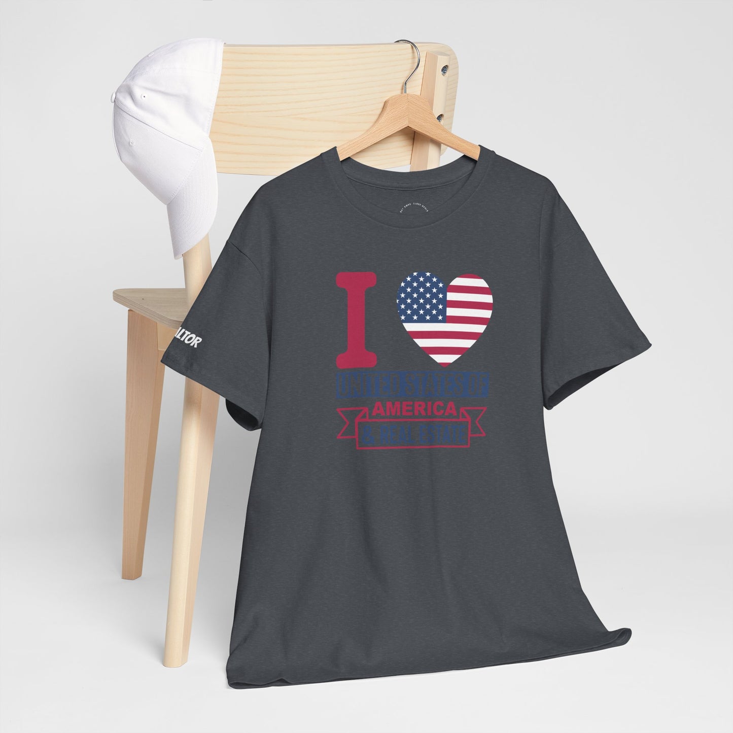 I ❤️ America & Real Estate Tee – Where Freedom Meets the Front Door 🏠
