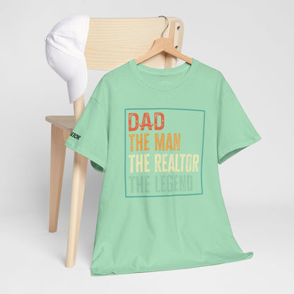 🧔 Dad. The Man. The Realtor. The Legend. Tee – Father’s Day Real Estate Drip in Full Effect! 💼🔥