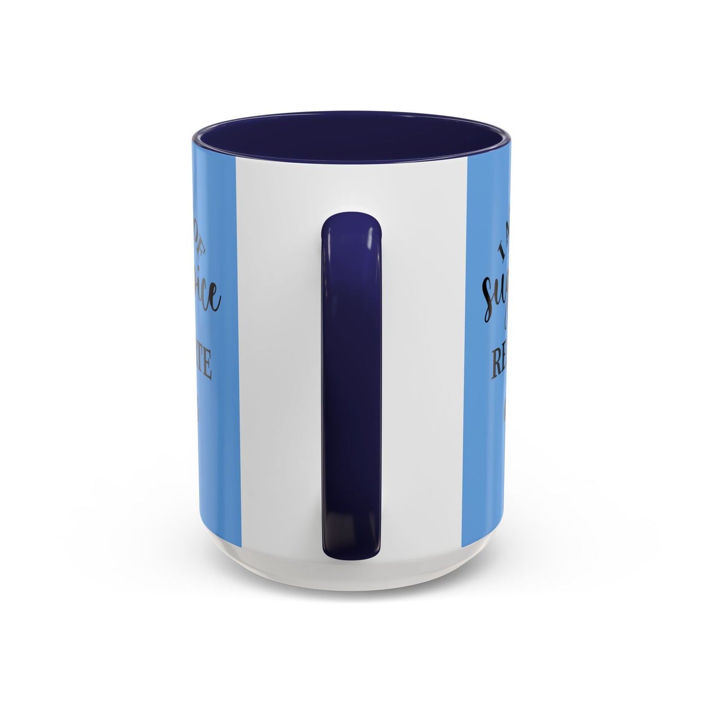 I Am Made Of Sugar & Spice Realtor Accent Coffee Mug (11, 15oz)