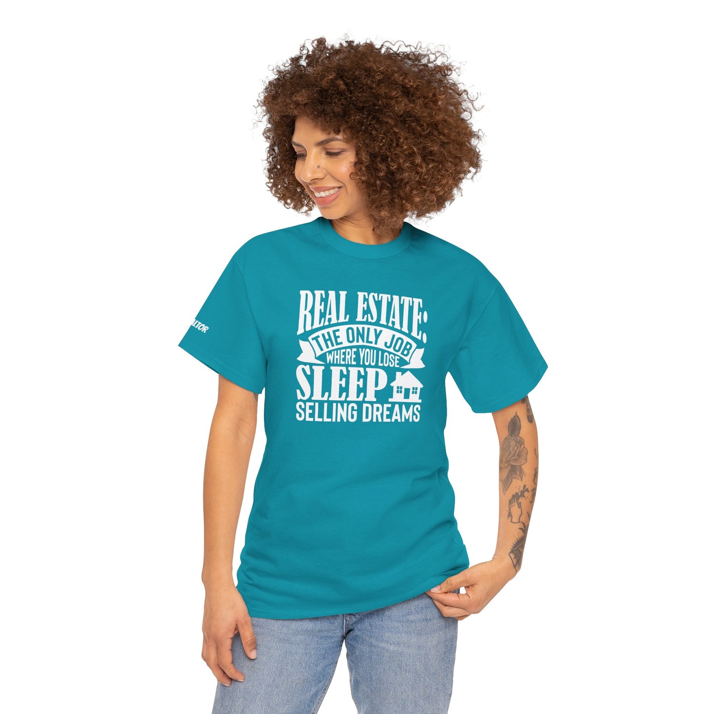 🏡 Real Estate: The Only Job Where You Lose Sleep Selling Dreams – Realtor Tee That Keeps It 100 😴💼