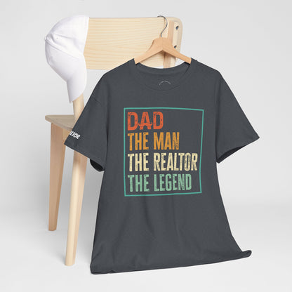 🧔 Dad. The Man. The Realtor. The Legend. Tee – Father’s Day Real Estate Drip in Full Effect! 💼🔥
