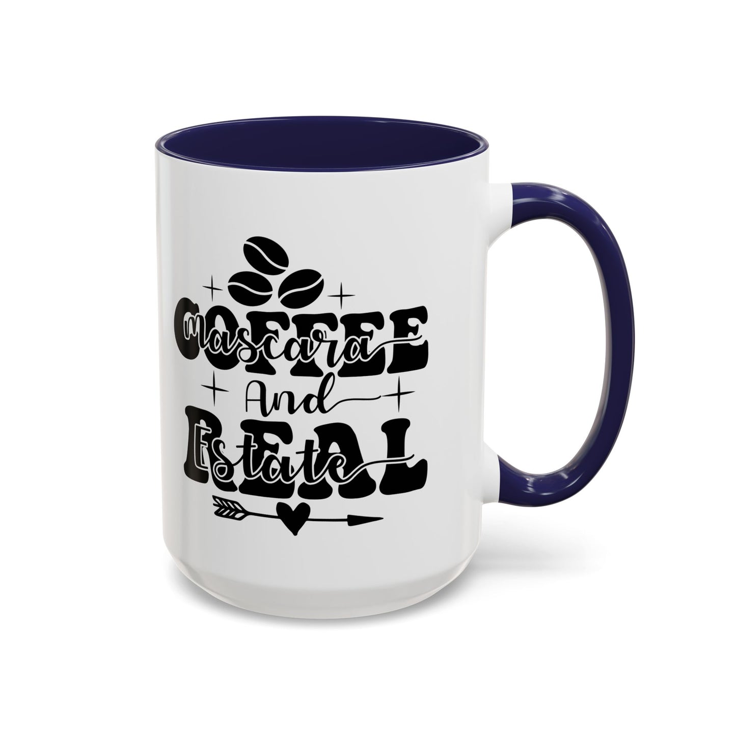 Coffee Mascara And Real Estate Realtor Accent Coffee Mug (11, 15oz)