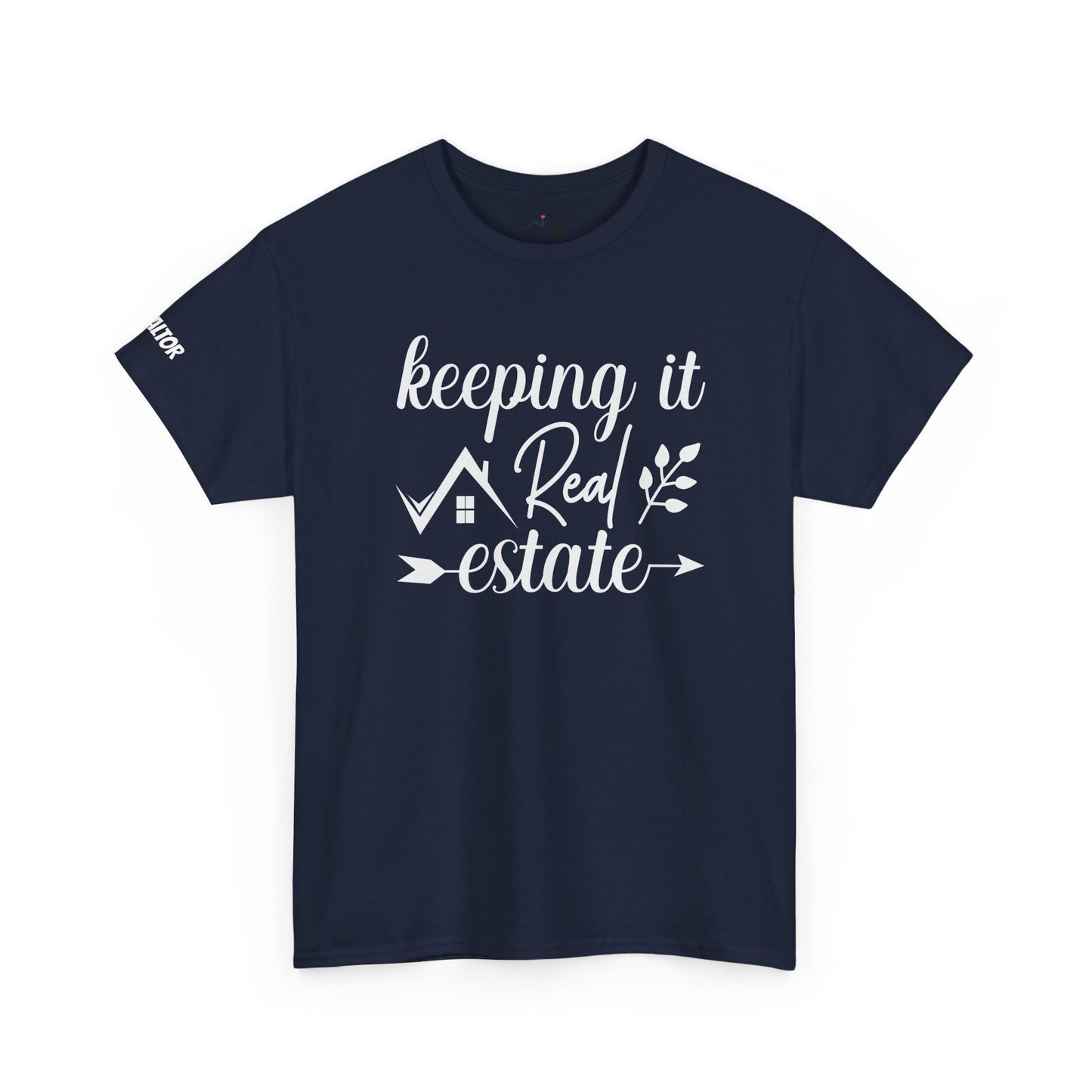 Keeping It Real Estate Unisex Heavy Cotton Tee