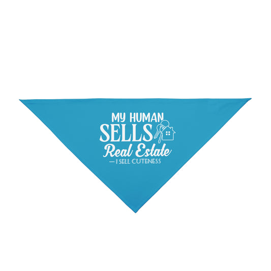 "My Human Sells Real Estate – I Sell Cuteness" Dog Bandana (Because Let’s Be Real, I Close the Deal)