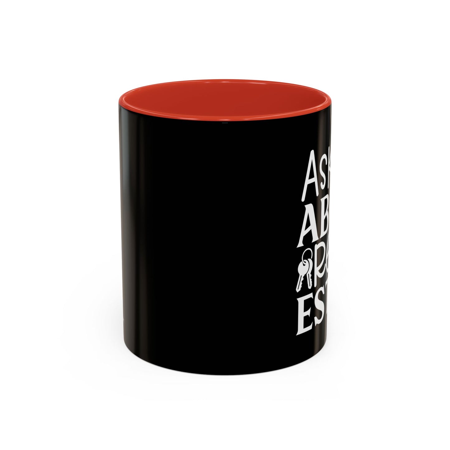 Ask Me About Real Estate Realtor Accent Coffee Mug (11, 15oz)