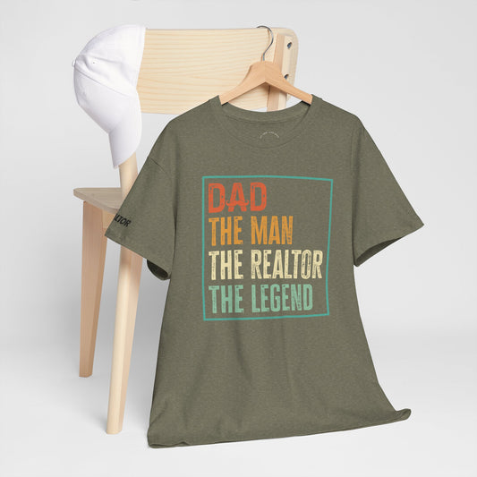 🧔 Dad. The Man. The Realtor. The Legend. Tee – Father’s Day Real Estate Drip in Full Effect! 💼🔥