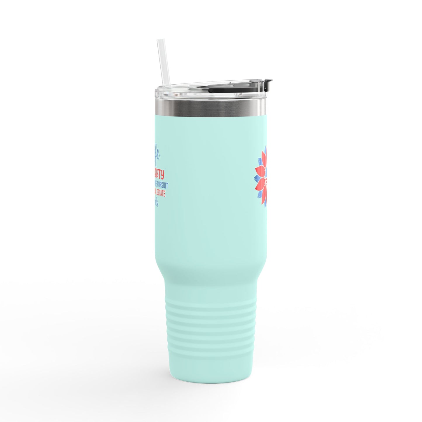 Life, Liberty & the Pursuit of Real Estate Deals – 40oz Patriotic Tumbler for Agents on the Move 🇺🇸💼✨