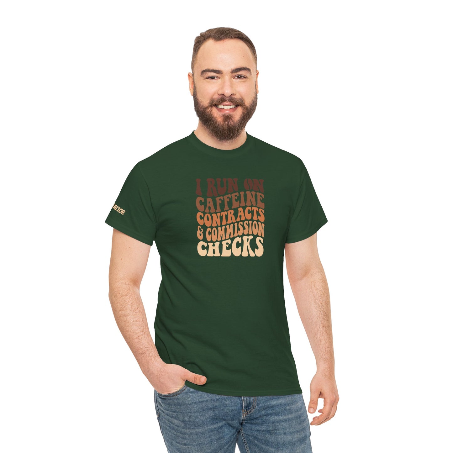 💰 I Run on Caffeine, Contracts & Commission Checks Tee – The Realtor Fuel Formula ☕📑💸