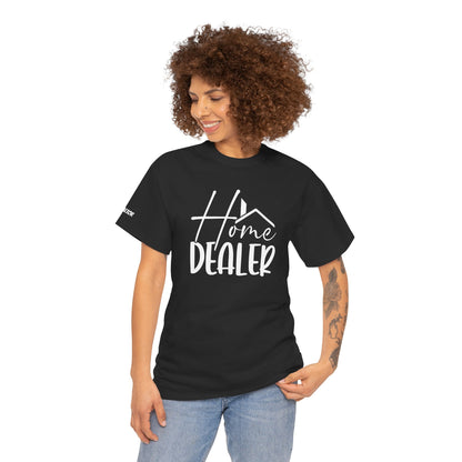 🔥 "Home Dealer" Realtor Tee – The Ultimate Shirt for Real Estate Closers! 💰🏡