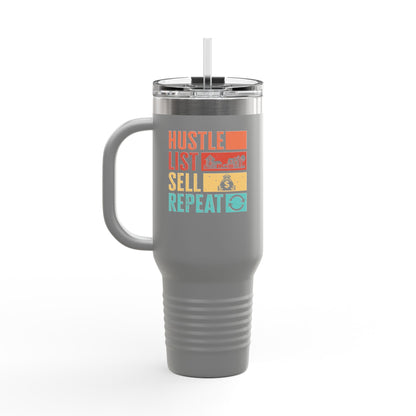 Hustle. List. Sell. Repeat. Tumbler – Built for the Nonstop Agent Grind 🔁☕🏘️