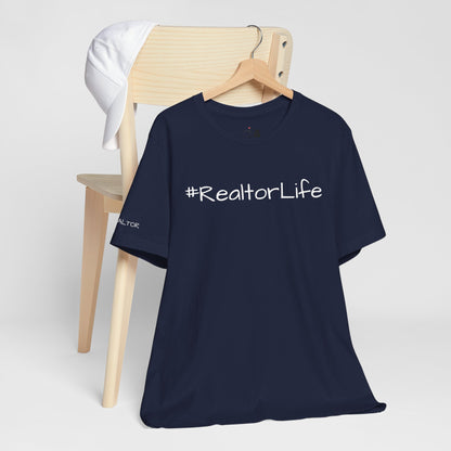 #RealtorLife Unisex Jersey Tee - Perfect Gift for Real Estate Agents