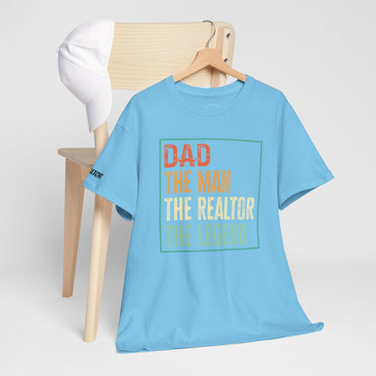🧔 Dad. The Man. The Realtor. The Legend. Tee – Father’s Day Real Estate Drip in Full Effect! 💼🔥