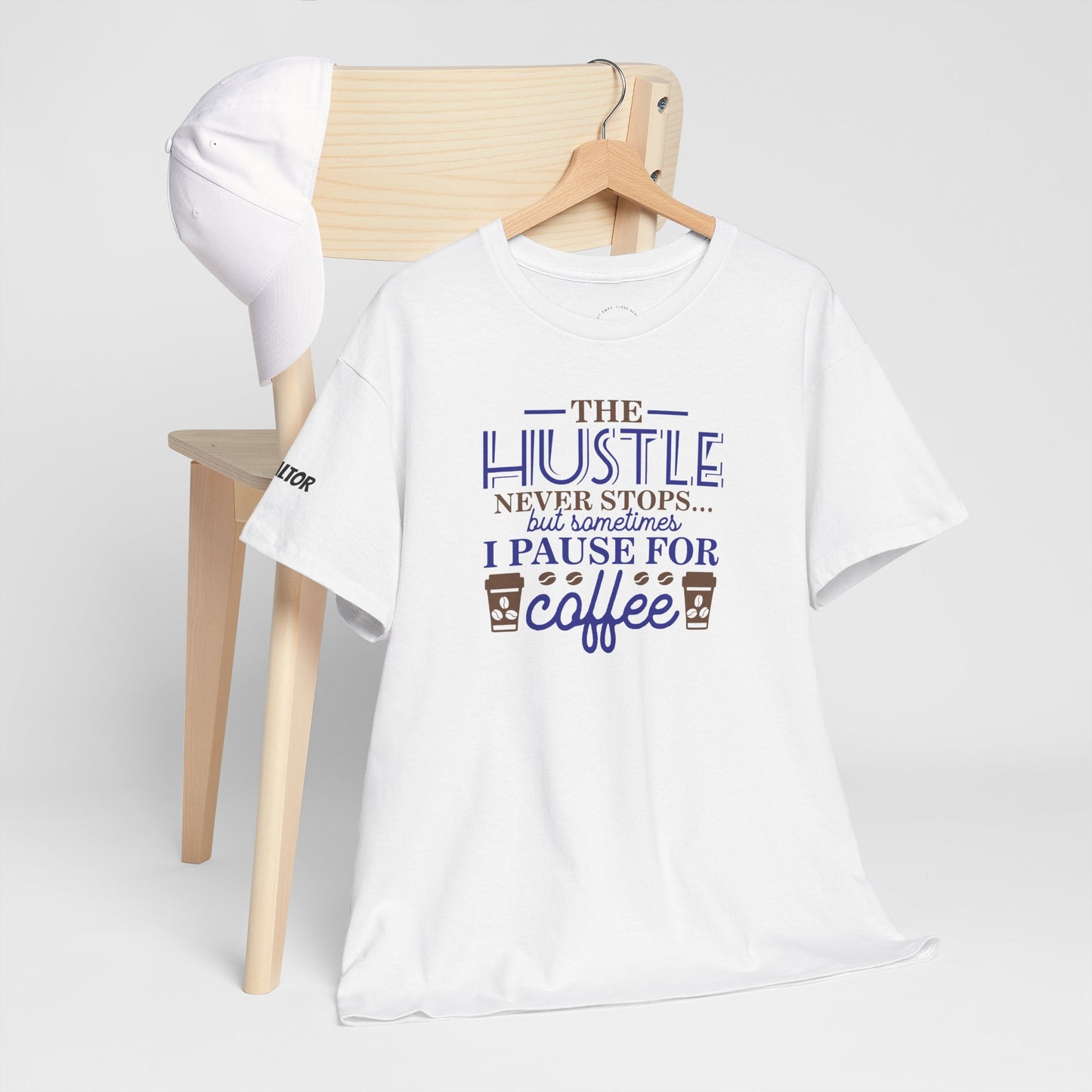 ☕ The Hustle Never Stops… But I Pause for Coffee Realtor Tee – For Caffeinated Closers Only! ☕