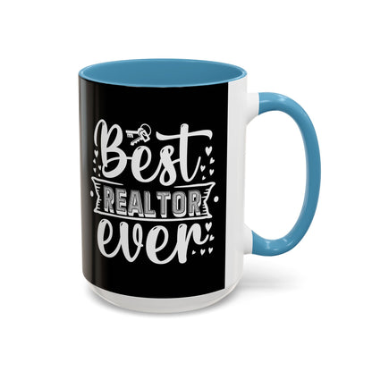 Best Realtor Ever Accent Coffee Mug (11, 15oz)