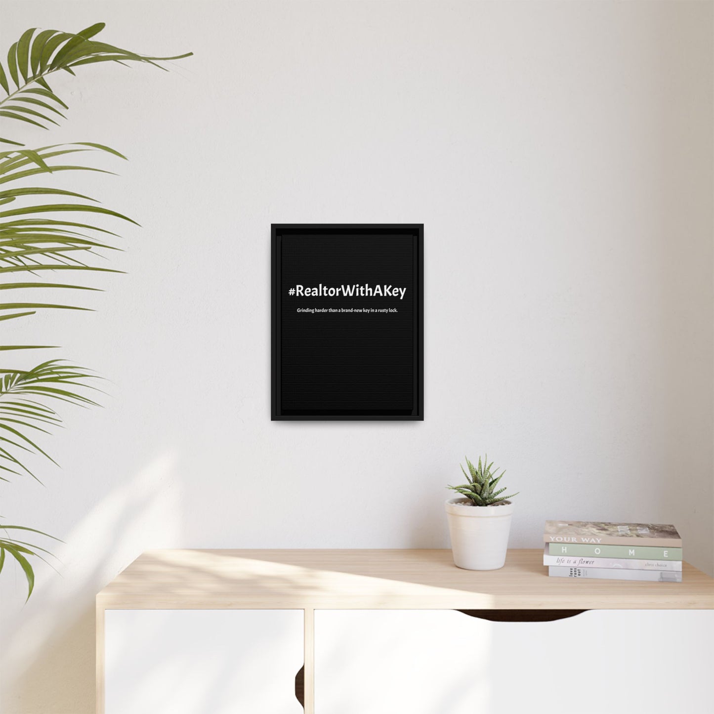 #RealtorWithAKey – Grinding Harder Than a Brand-New Key in a Rusty Lock | Funny Realtor Black Canvas Wall Art