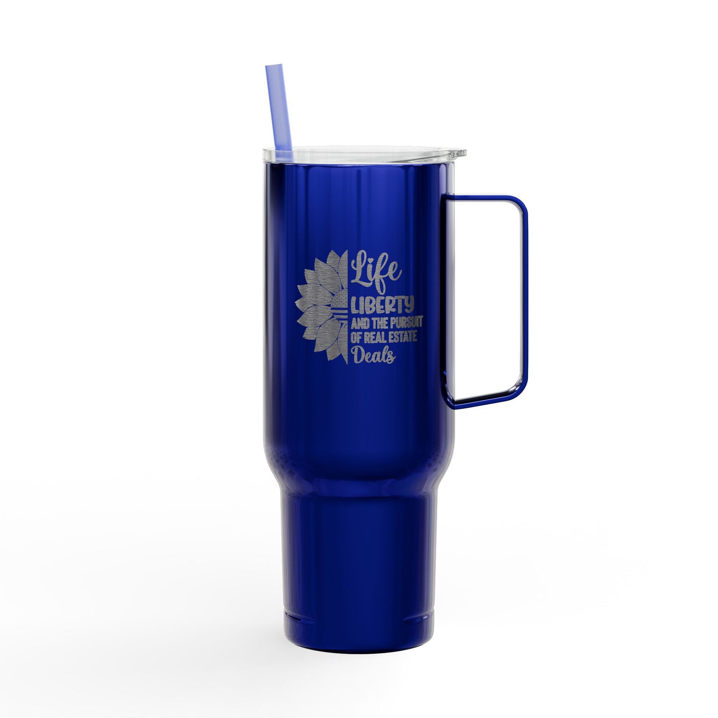 Life, Liberty & Real Estate Deals Tumbler – 40 oz Stainless Steel Cup for Realtors