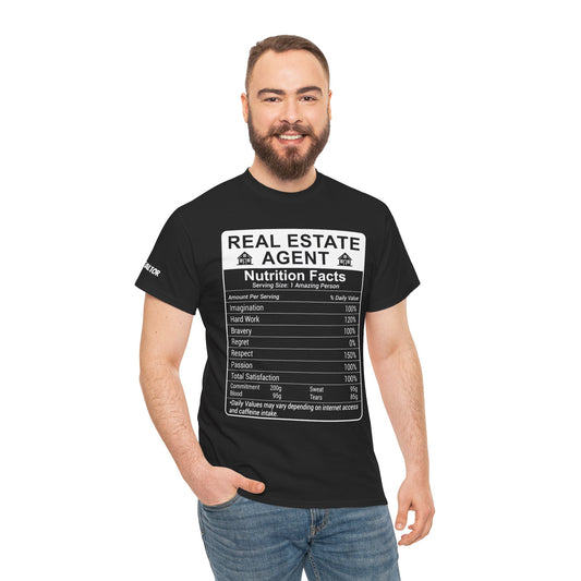 Realtor Funny Nutrition Facts - Heavy Cotton T-Shirt Perfect for Everyday Wear