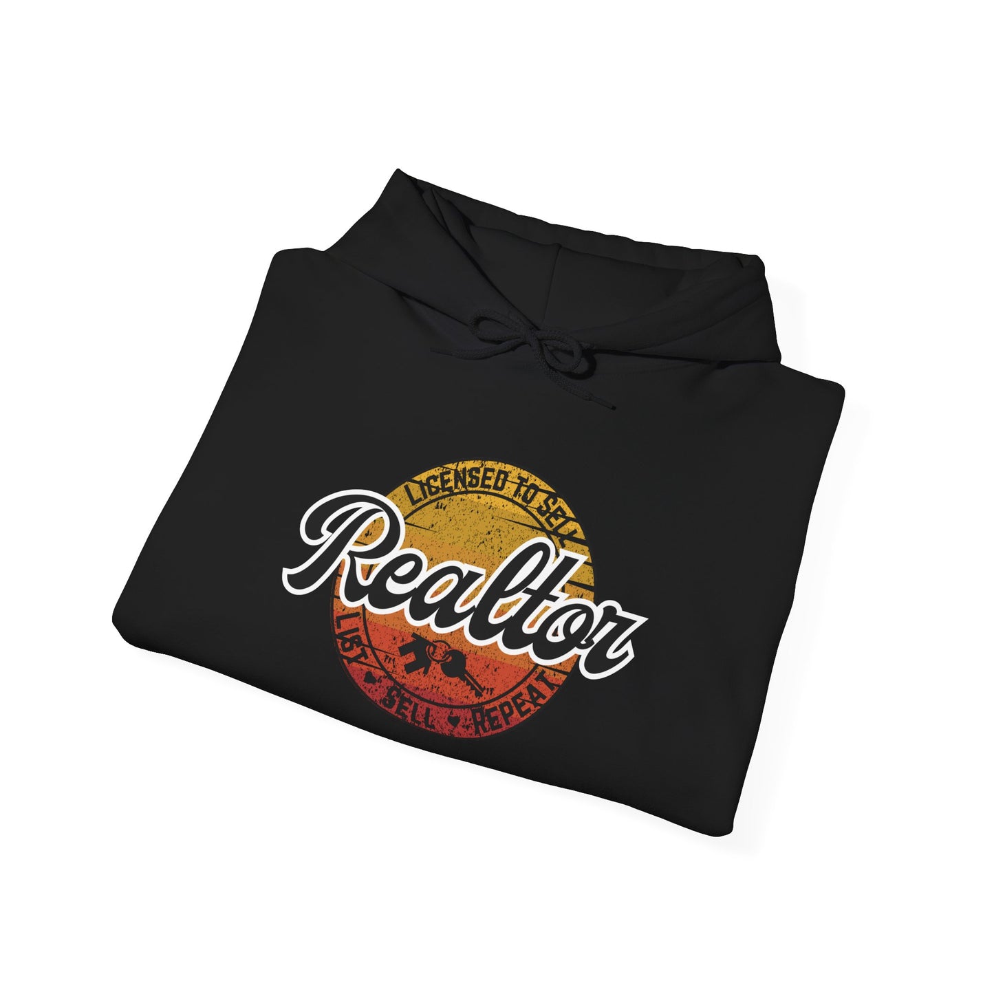 🌄 Licensed to Sell Realtor Hoodie – Buy. Sell. Repeat. In Style.