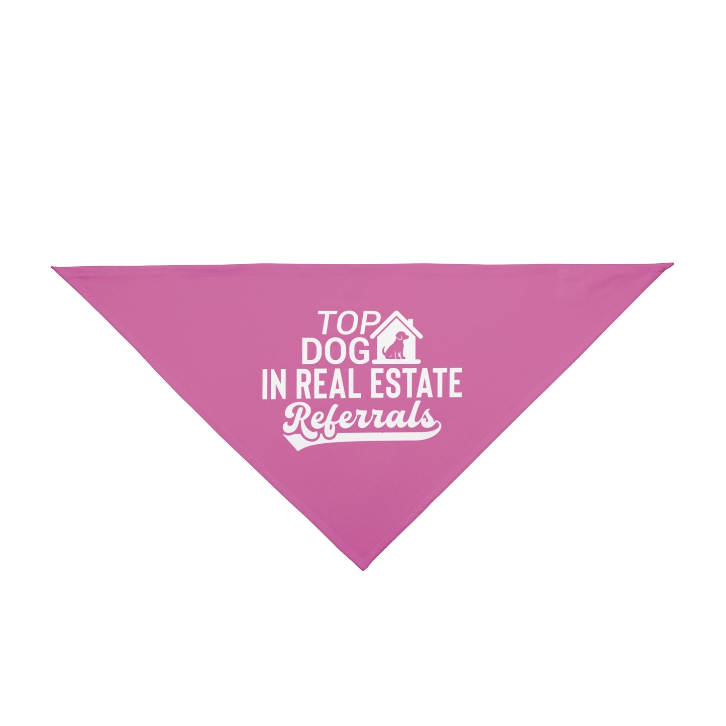 Top Dog in Real Estate Referrals – Funny Realtor Dog Bandana