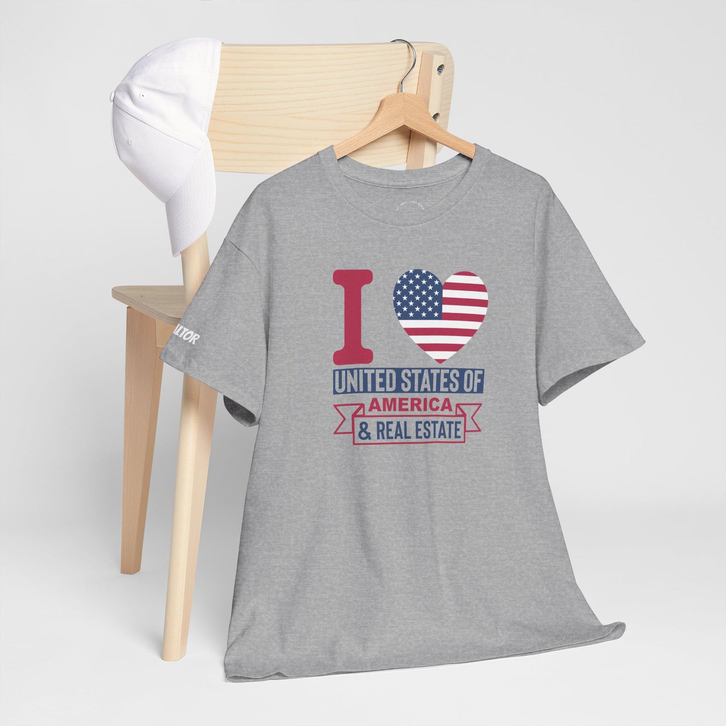 I ❤️ America & Real Estate Tee – Where Freedom Meets the Front Door 🏠