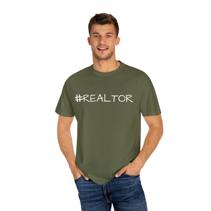 #REALTOR-Unisex Garment-Dyed T-shirt - Soft, Funny Realtor T-Shirt