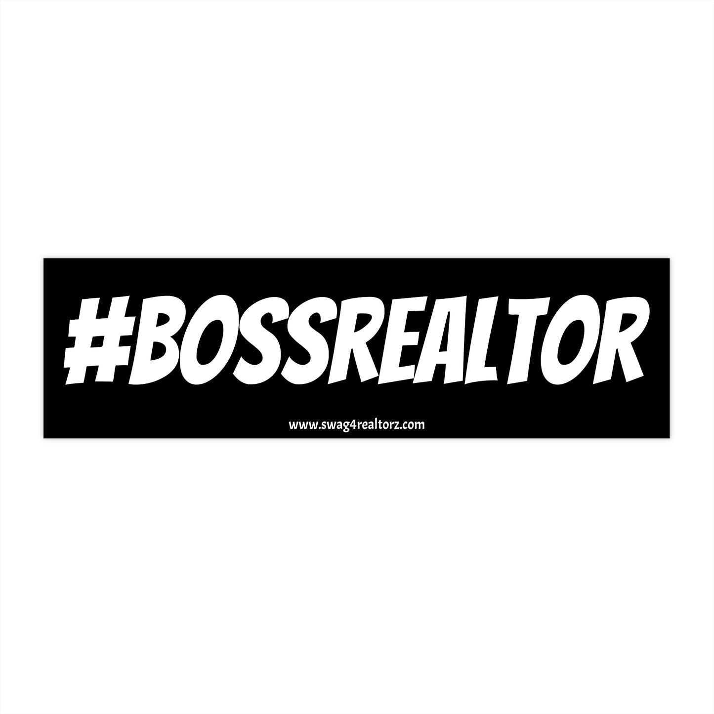 🏡 #BOSSREALTOR Bumper Sticker – Because You Run the Market 🚗