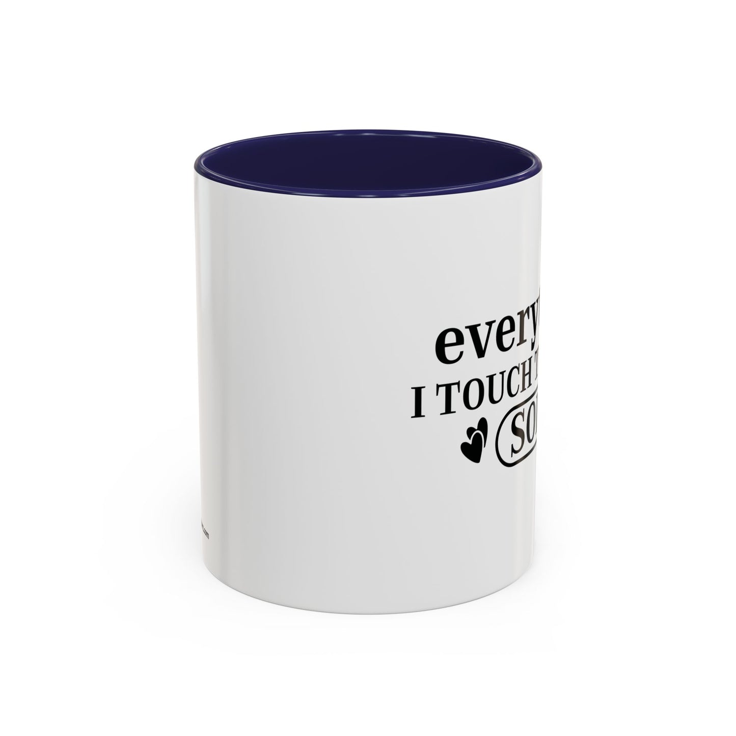 Everything I Touch Turns To Sold Realtor Accent Coffee Mug (11, 15oz)