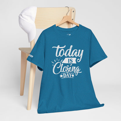 💰 "Today is Closing Day" Realtor Tee – Because Champagne Pairs Well with Commission Checks! 🏡🥂