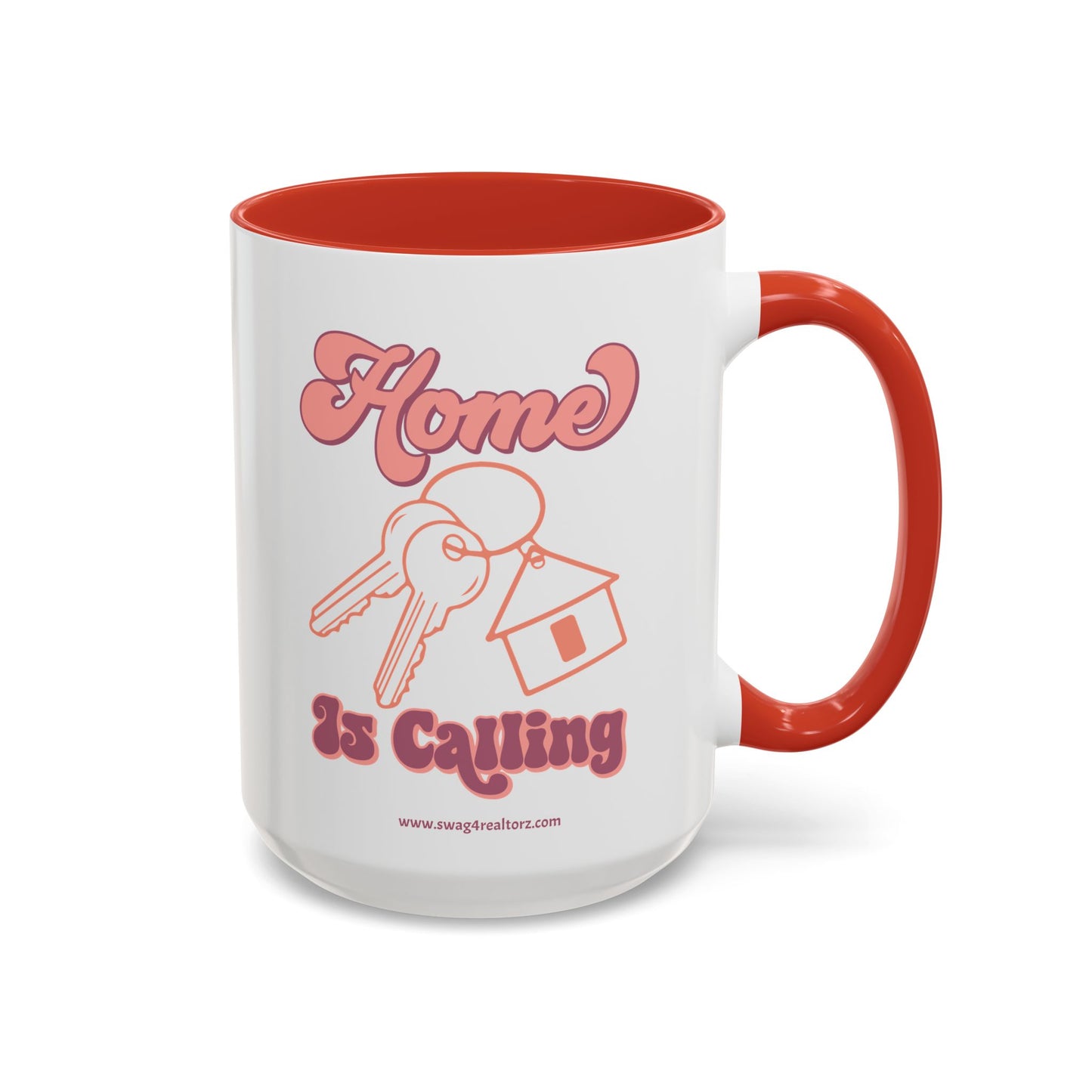 Home Is Calling Realtor Accent Coffee Mug (11, 15oz)
