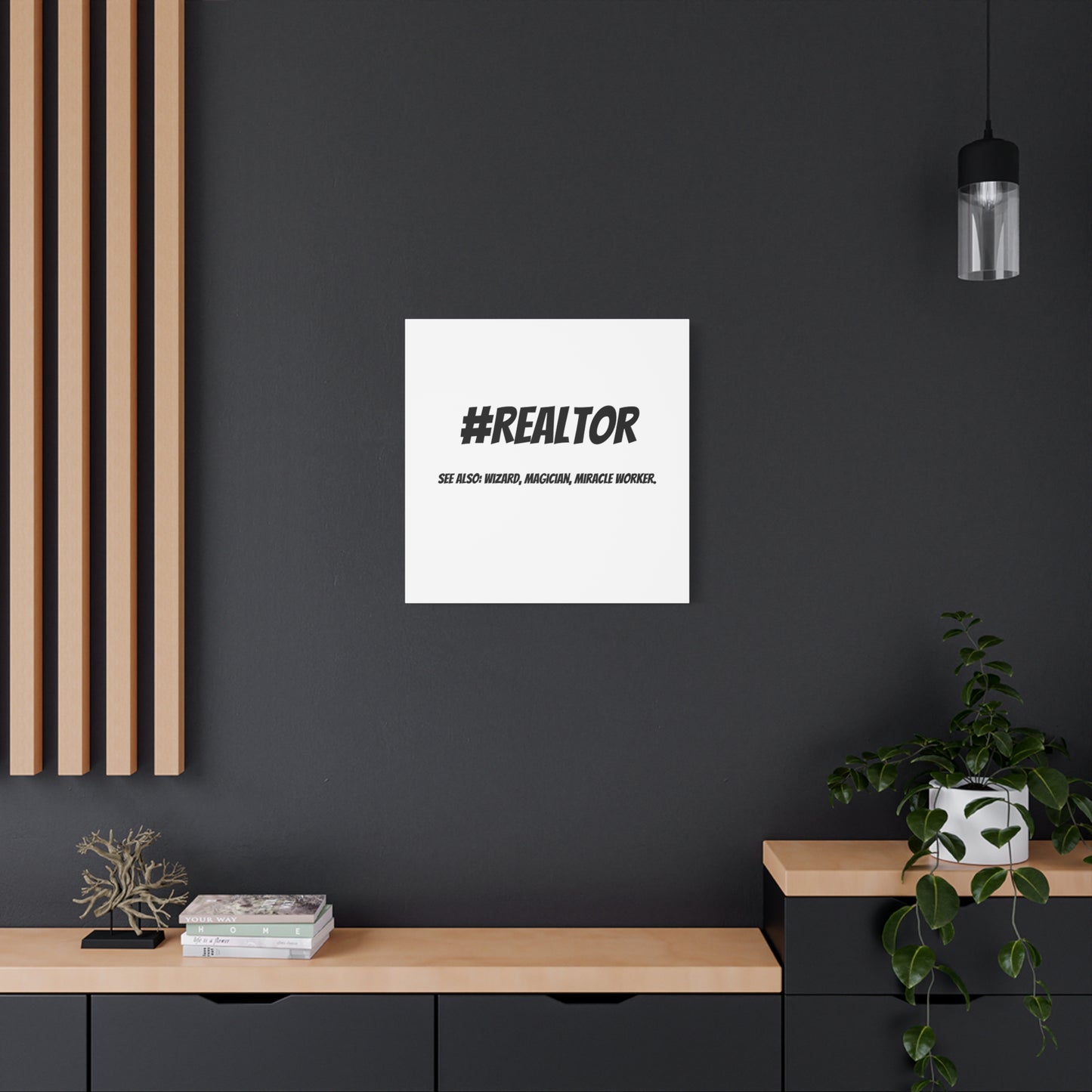 Realtor Motivational Canvas Art | #REALTOR Wall Decor | Perfect Gift for Real Estate Agents